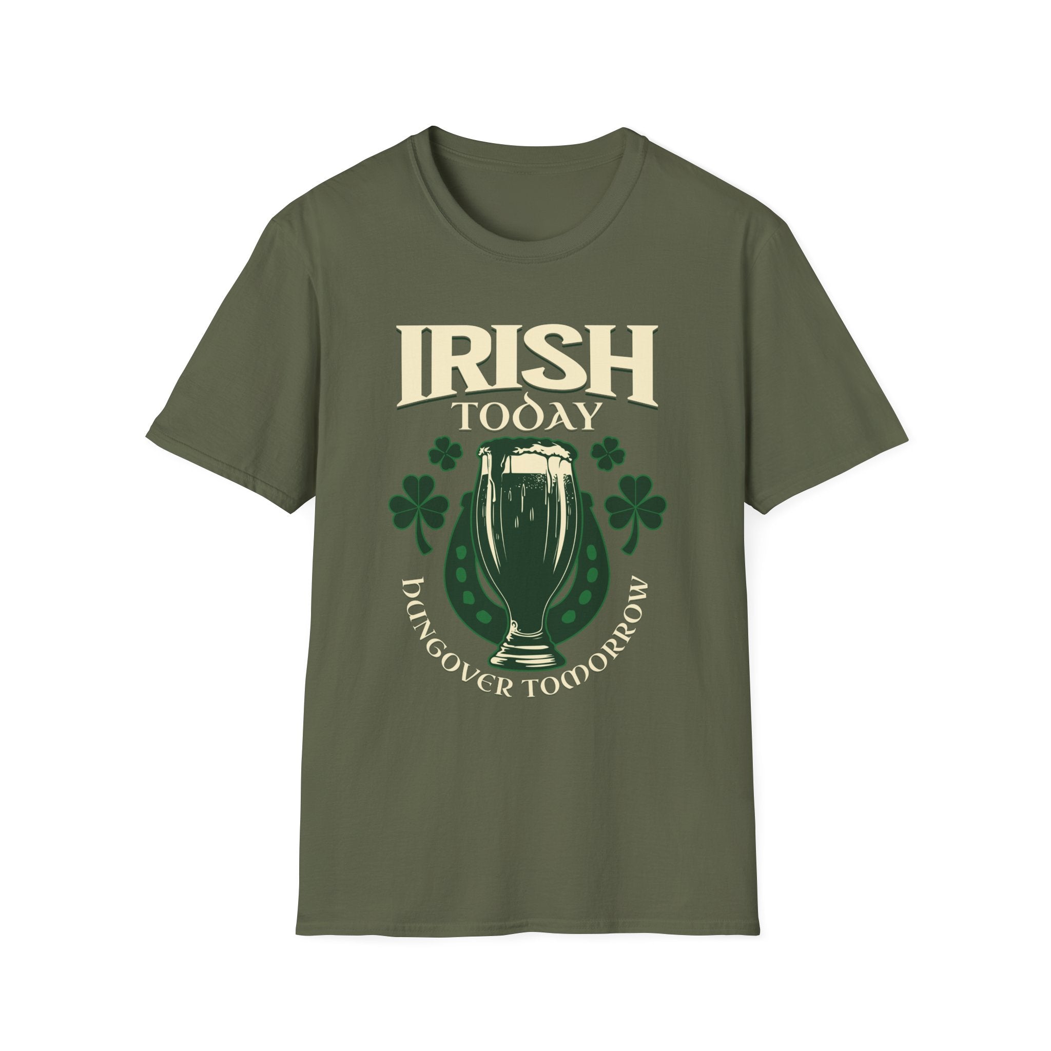 Irish Today Hungover Tomorrow T Shirt